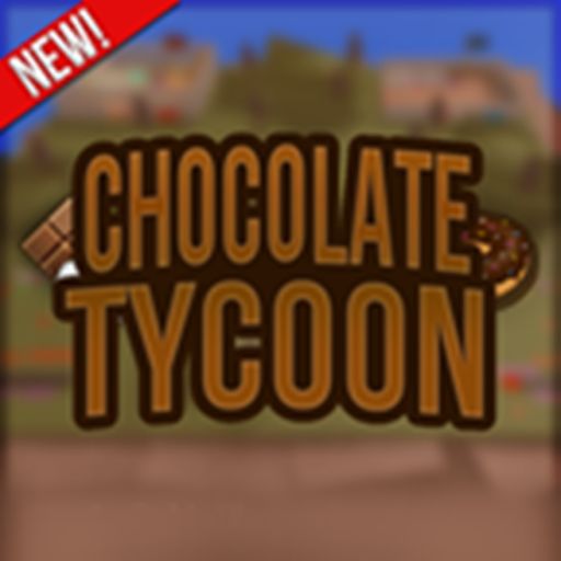 Chocolate Tycoon! (SALE) cover