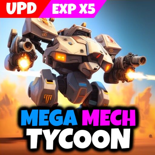 ⭐X5 Mega Mech Tycoon ⚔️ cover