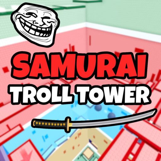 🗡️ Samurai Troll Tower cover