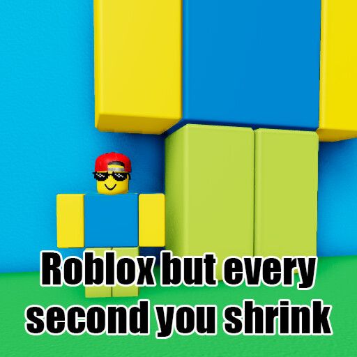 Roblox but every second you shrink [SECRET CLUB!] cover
