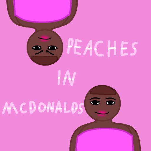 Peaches in mcdonalds! cover