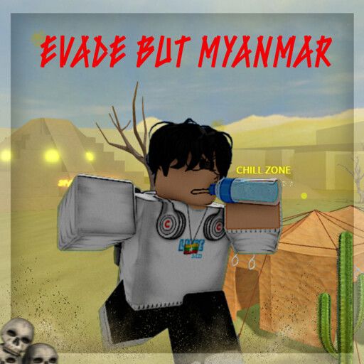 Evade but Myanmar...[Summer ☀️💧] cover
