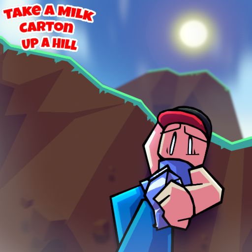 Take a milk carton up a hill cover