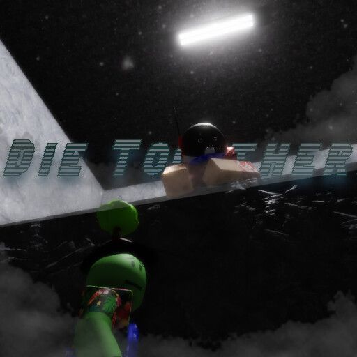 Die Together ( Early Beta Testing ) cover