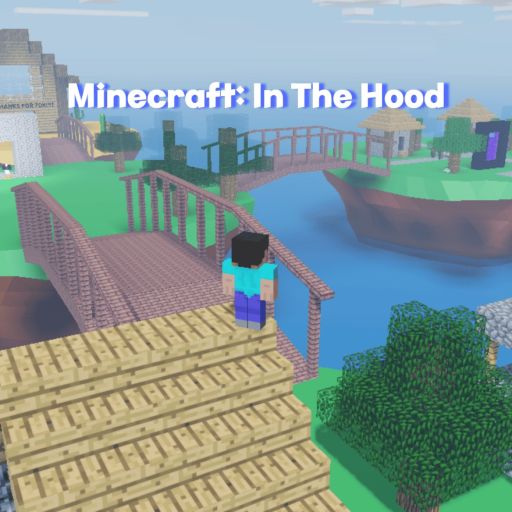 Minecraft in the Hood(250K VISITS!!!) cover