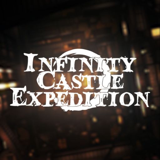 [AURA🔥] Infinity Castle Expedition cover