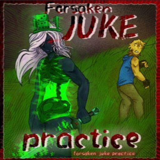 Forsaken Juke Practice [UPDATE] cover