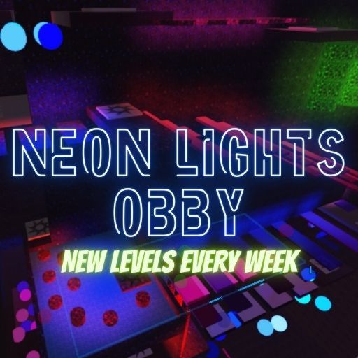 Neon Lights OBBY 50+ Stages *NEW STAGES ADDED* cover