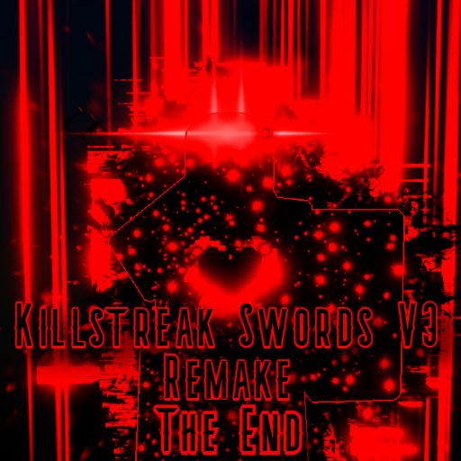 Killstreak Swords V3 Remake cover