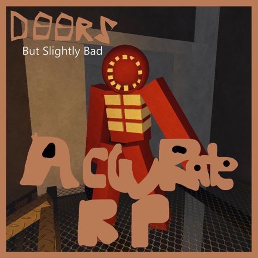 DOORS but Slightly Bad Accurate RP cover