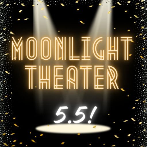 Moonlight Theater (Version 4 is here!) cover