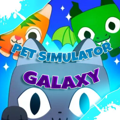 [Pixel👾]Pet Simulator Galaxy 4 cover