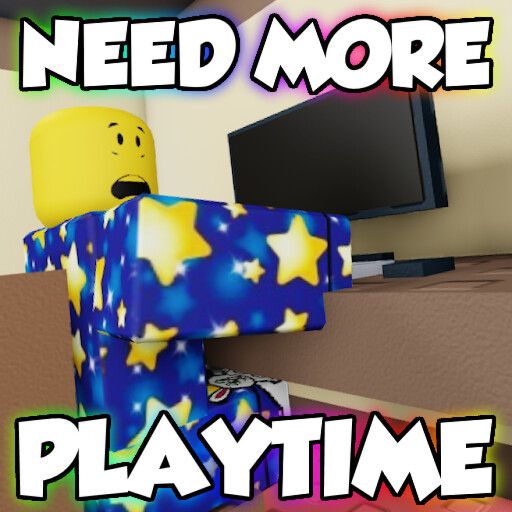 🎮NEED MORE PLAYTIME🎮 cover