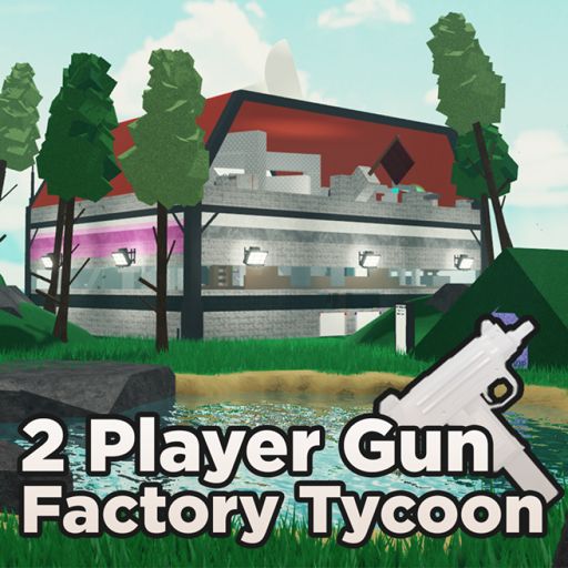 2 Player Gun Factory Tycoon cover