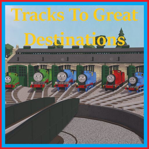 Tracks To Great Destinations! cover