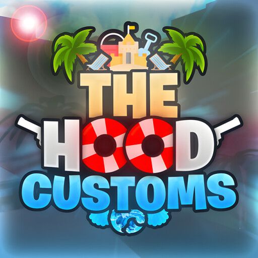 [🏖] The Hood Customs [ CODE: HEAT! ] cover