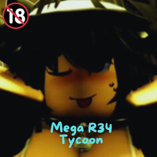 💗Mega R34 Tycoon 🥵 cover