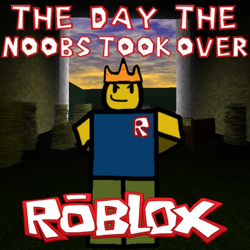The Day the Noobs Took Over Roblox cover