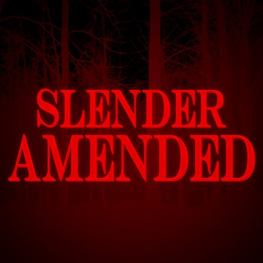 SLENDER: AMENDED [LIGHTING UPDATE] cover