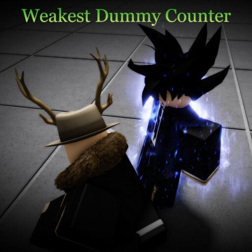 BIG UPDATE - Weakest Dummy Counter cover