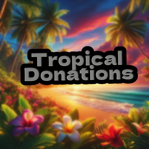 [NEW]💸Tropical Donations💸 cover