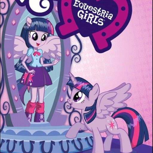 My Little Pony: Equestria Girls! cover