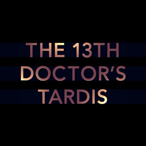 The 13th Doctor's TARDIS cover