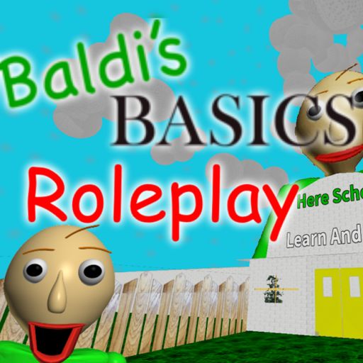 [OLD] Baldi's Basics Roleplay cover