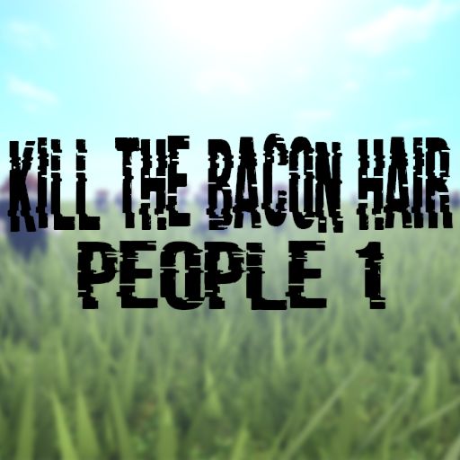 KILL THE BACON HAIR PEOPLE 1 cover