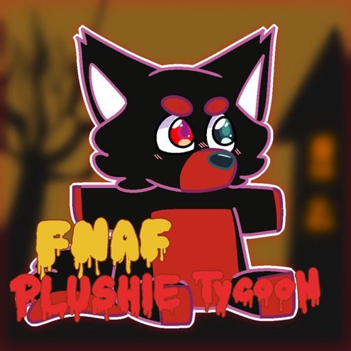 FNAF Plushie Tycoon cover