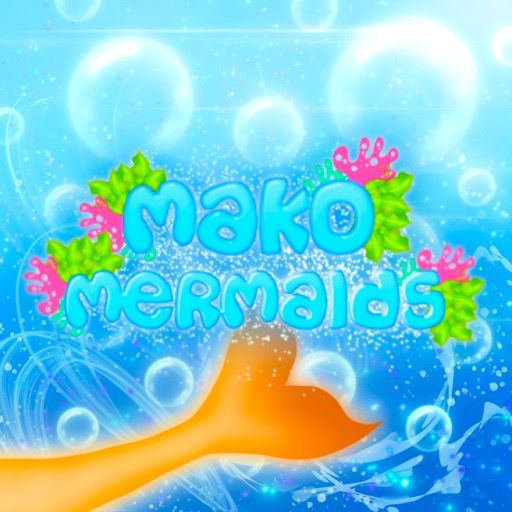 [Beta] 🌊 ☀️ Mako Mermaids ☀️ 🌊 cover