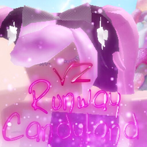 Candyland ® Runway || V2 cover