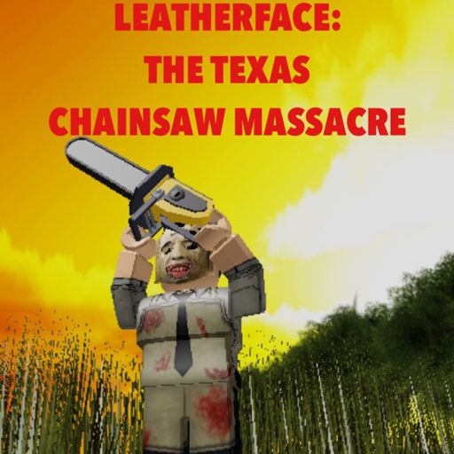 LEATHERFACE: The Texas Chainsaw Massacre cover