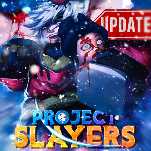 [Update 1.5🎆🥶] Project Slayers cover