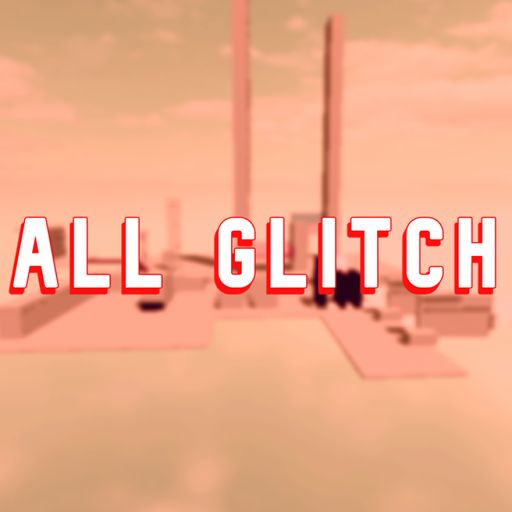 ALL glitch in roblox cover