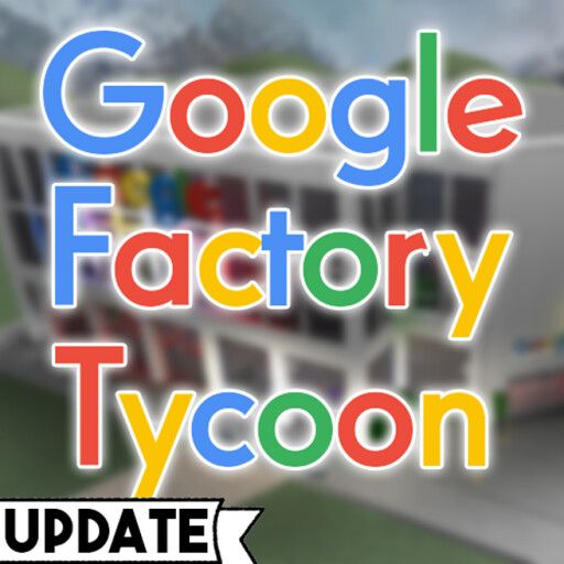 GOOGLE FACTORY TYCOON cover