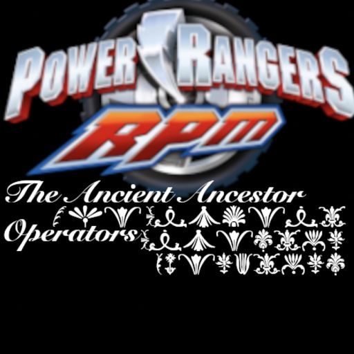 Power Rangers RPM: The Ancient Ancestor Operators cover