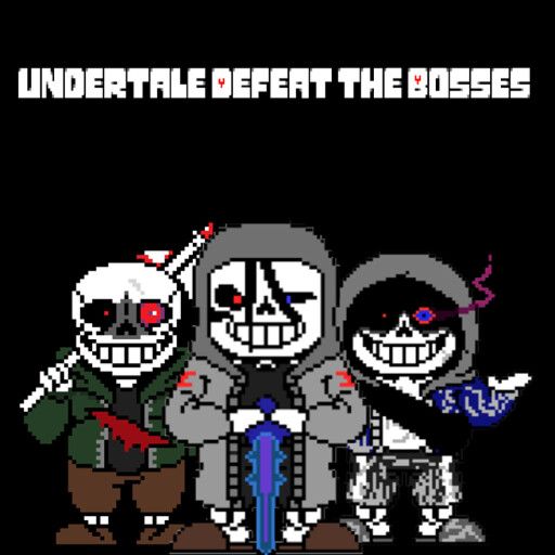 (NEW GAME IS OUT) Undertale Defeat the Bosses cover