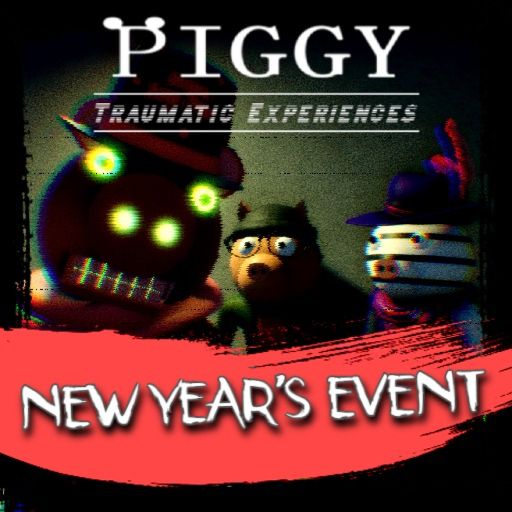Piggy: Traumatic Experiences [NEW YEAR'S EVENT] cover