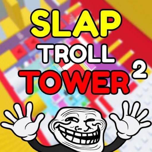 Slap Happy Troll Tower 2🖐 cover
