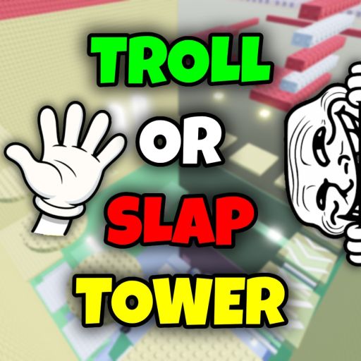 [🤡] Troll or Slap Tower 🖐️ cover