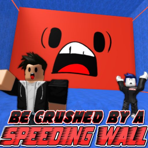 [CLASSIC] Be Crushed by a Speeding Wall cover