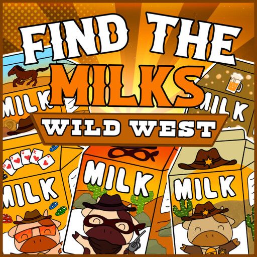 Find the Milks 🥛 (284) WILD WEST 🤠 cover