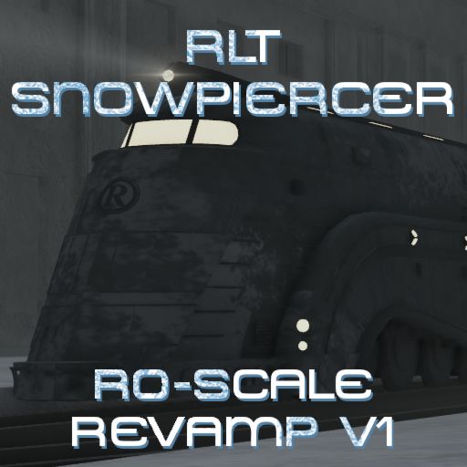 RLT - Snowpiecer Ro-Scale [Revamp V1] cover