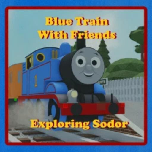 Blue Train With Friends: Exploring Sodor cover