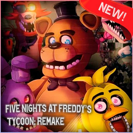 FNaF Tycoon: Remake cover