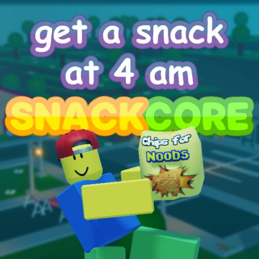get a snack at 4 am: SNACKCORE cover