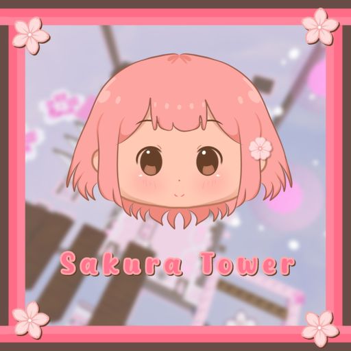 SAKURA TOWER [🌸] cover
