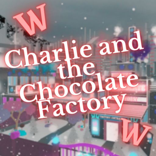 WONKA - Charlie and the Chocolate Factory cover